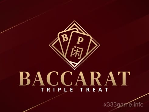 Baccarat Triple Treat